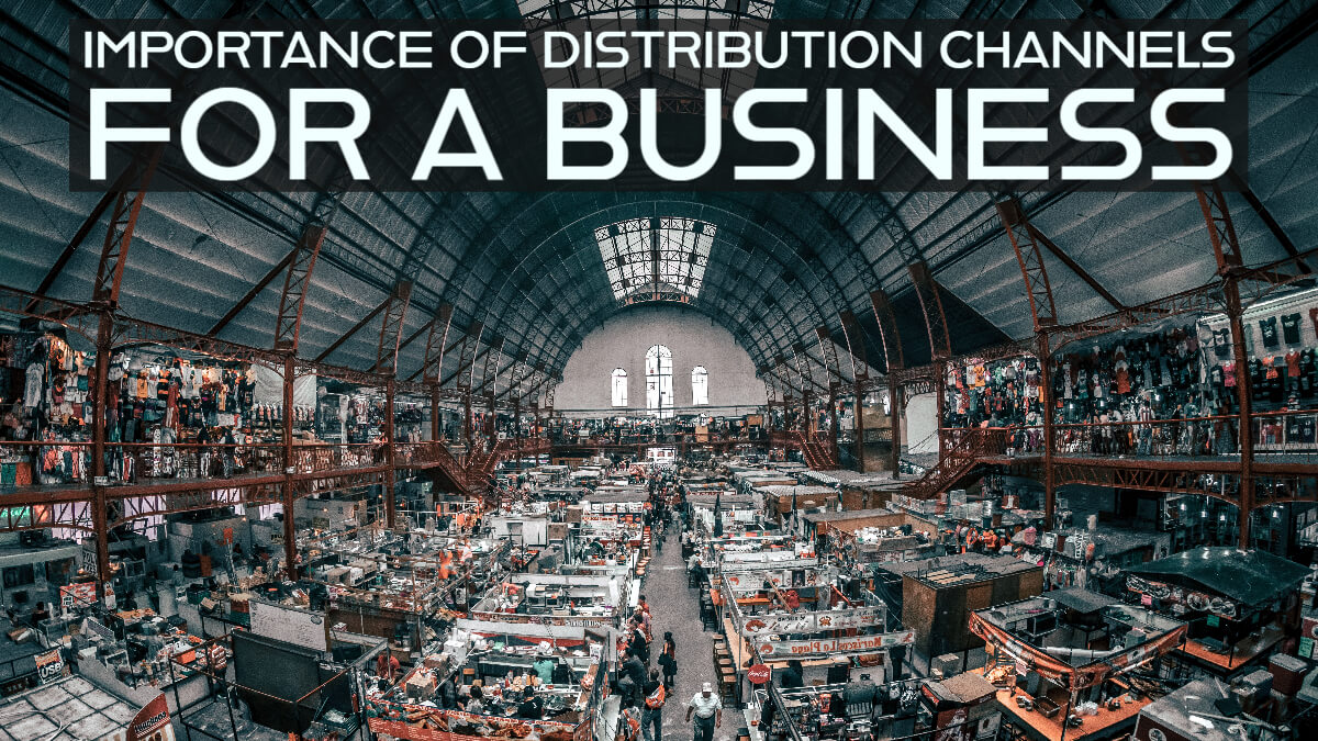 Distribution Channels Distribution Channels